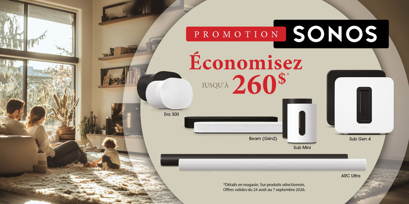 Promotion pour la fête du Travail avec Sonos | SONXPLUS Chibougamau