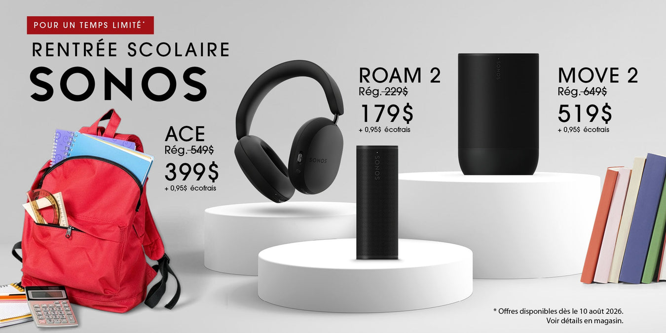 Promotion de la rentrée scolaire avec Sonos | SONXPLUS Chibougamau