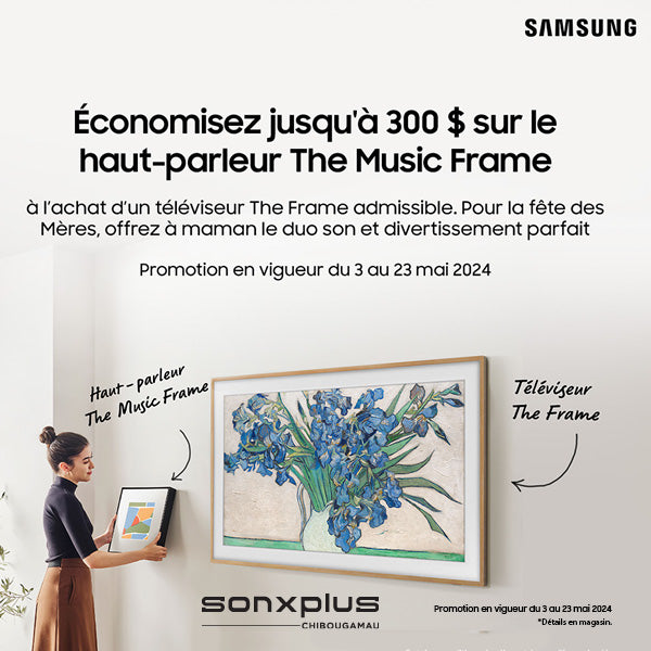 Promo Samsung The Music Frame | SONXPLUS Chibougamau